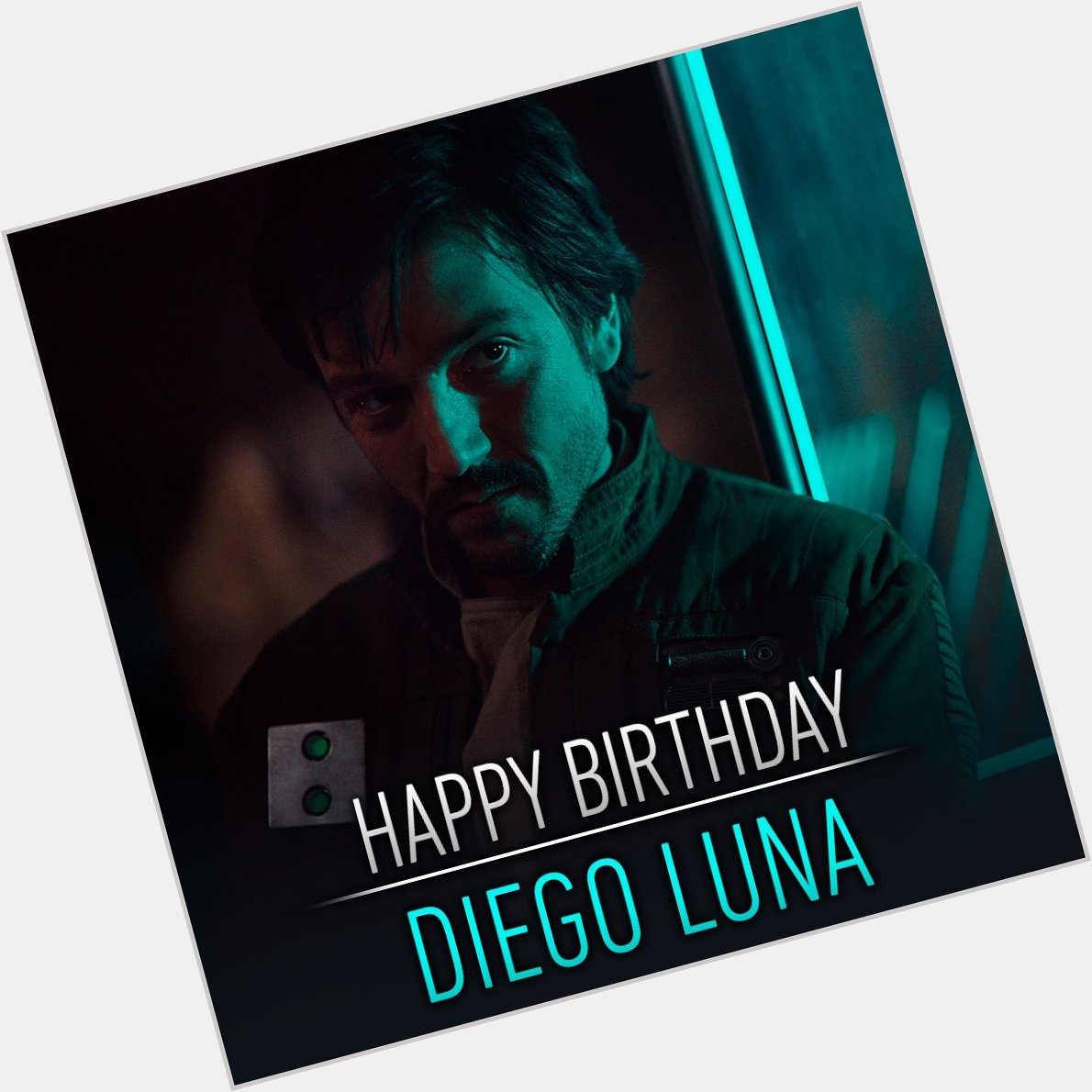 Happy birthday to the man behind Rogue One\s Captain Cassian Andor, Diego Luna 