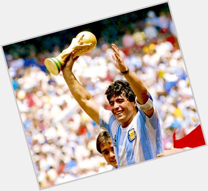 \"Happy Birthday\" to you Diego Maradona.     We miss you.  