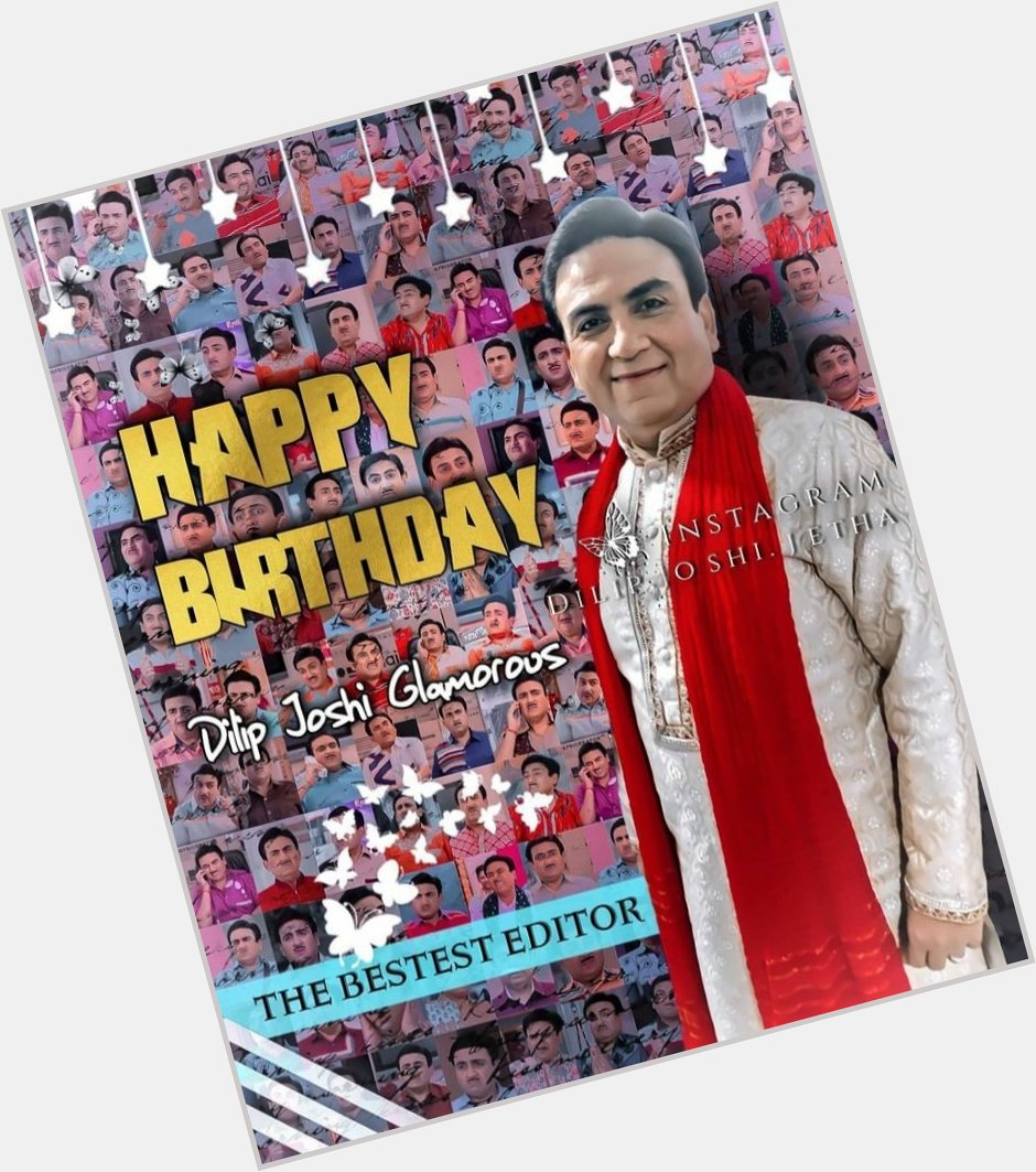 Happy birthday Dilip joshi sir 