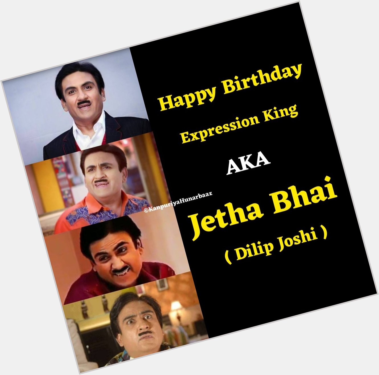 Happy Birthday My Fav. Evergreen Actor Dilip Joshi Sir       