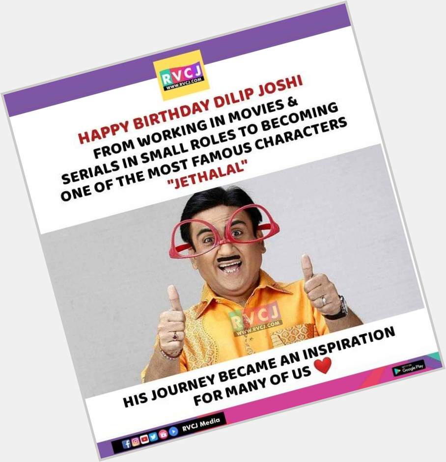 Happy Birthday Dilip Joshi! 