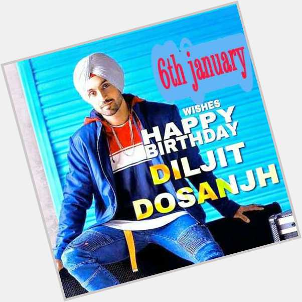 Happy 37th Birthday to Indian Actor, 
Mr Diljit Dosanjh Ji. 