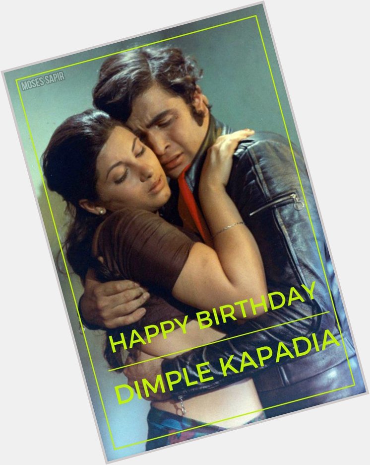 Happy Birthday Dimple Kapadia ji - The Iconic Poster from \Bobby\  