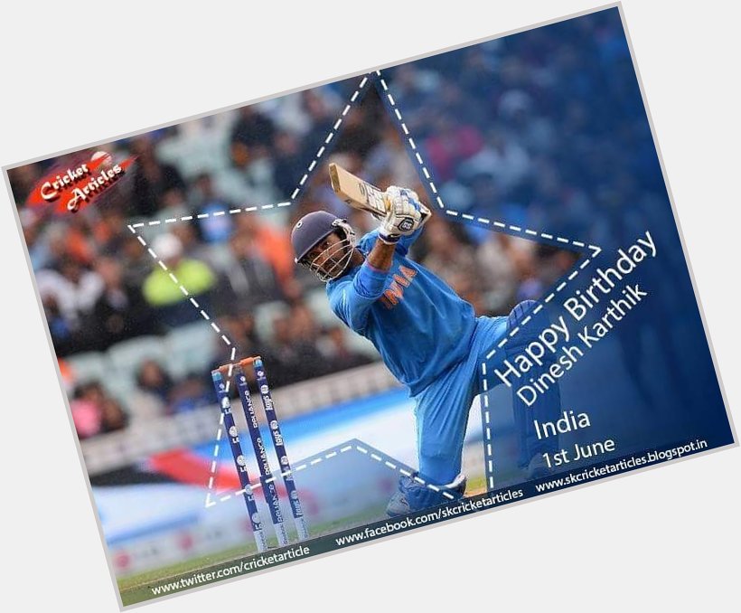 Happy Birthday to Indian wicket keeper batsman Dinesh Karthik   