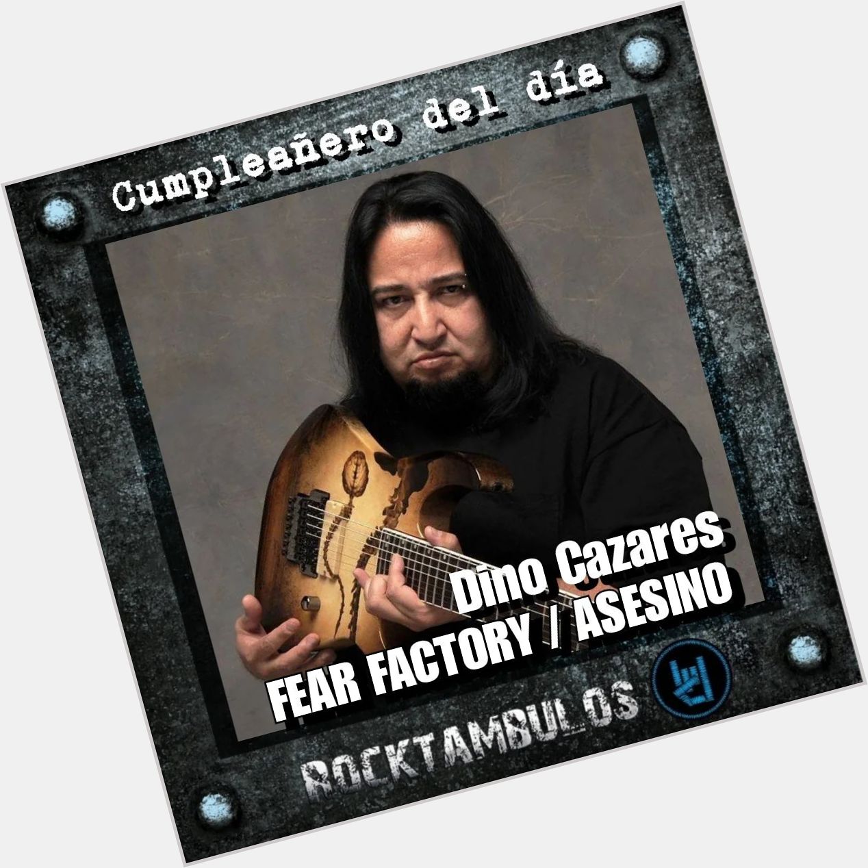 El gran Dino Cazares está de cumpleaños el día de hoy Happy birthday Dino 