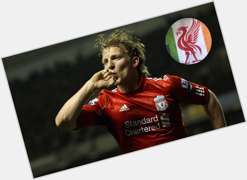 Happy birthday to Dirk Kuyt. 