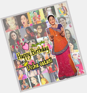 Happy birthday Dayaben (Disha Vakani)  