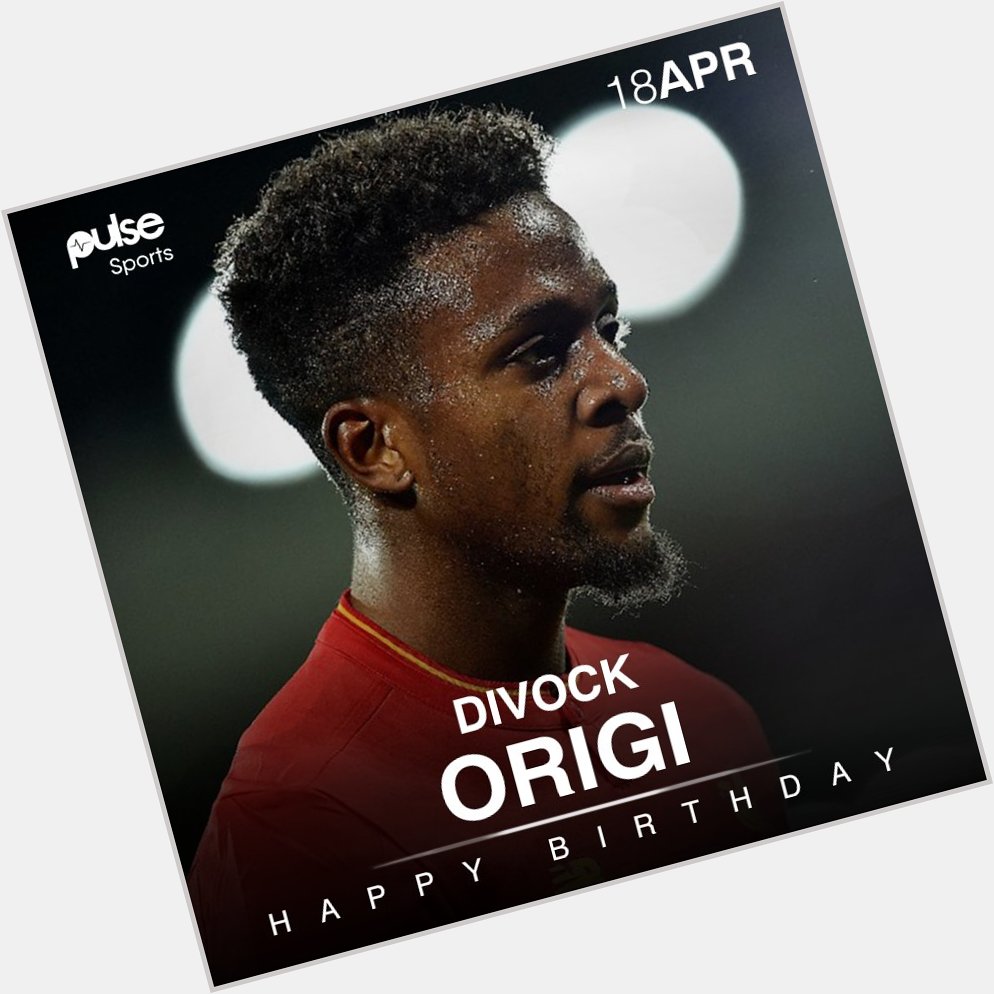 Happy birthday to Liverpool striker Divock Origi, who turns 22 today. 