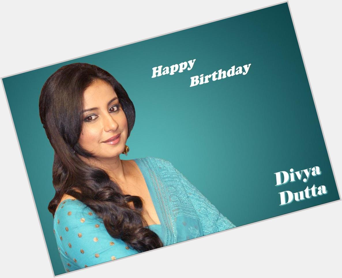 Many Many Happy returns of the day Divya Dutta     