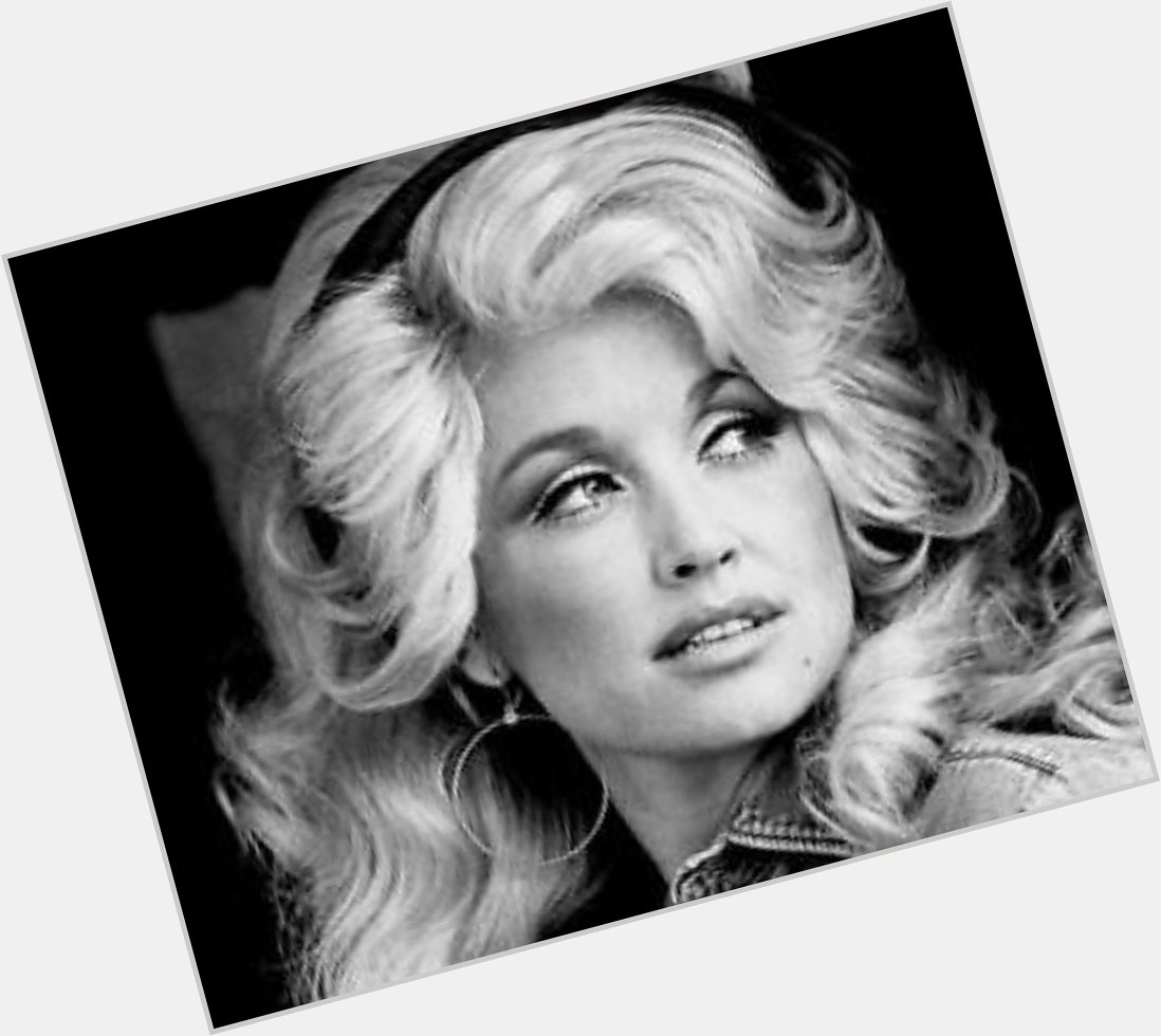 HAPPY 73rd BIRTHDAY DOLLY PARTON!  The way I see it, if you want the rainbow, you gotta put up with the rain. 