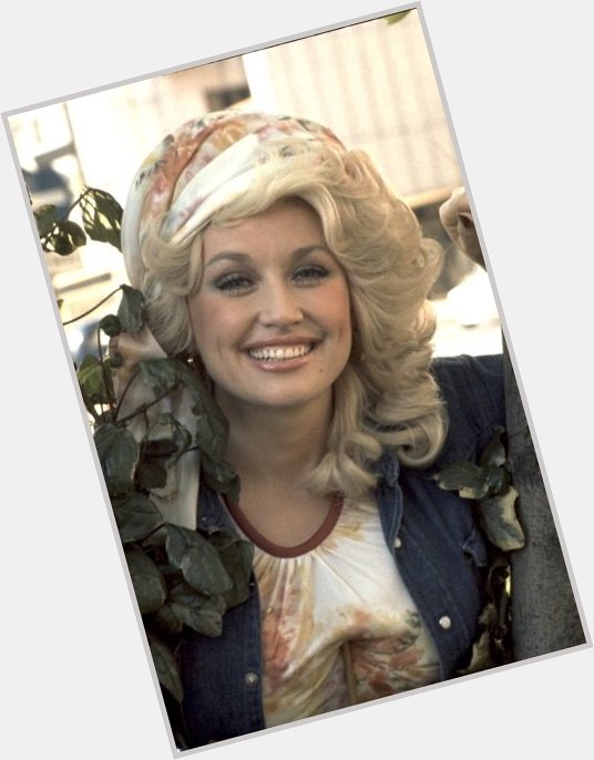Happy Birthday, Dolly!  A huge wish for happiness to Dolly Parton ... 
