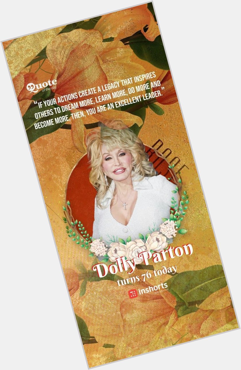  Happy Birthday Dolly Parton! She brings joy to all she does 