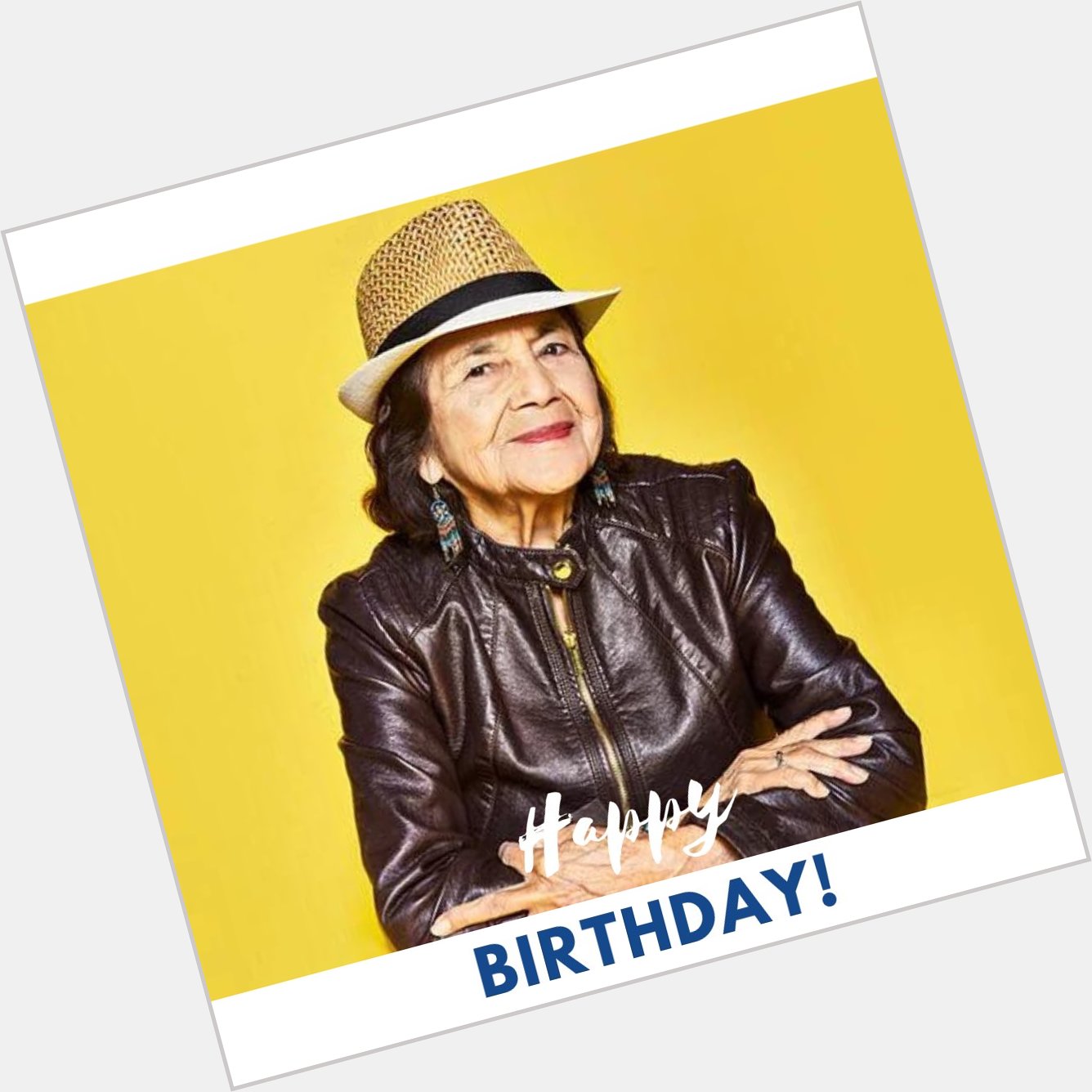 Happy Birthday to an icon and living legend of the labor movement, Dolores Huerta! 