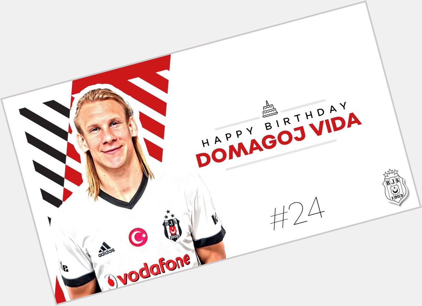 Nice mutlu y llara... Happy Birthday Domagoj Vida  