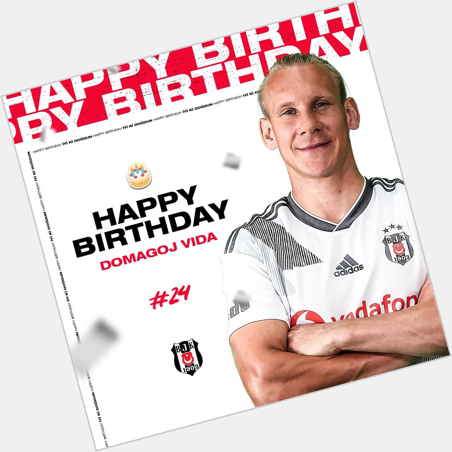 Happy Birthday Domagoj v da, Do um günün kutlu olsun.  