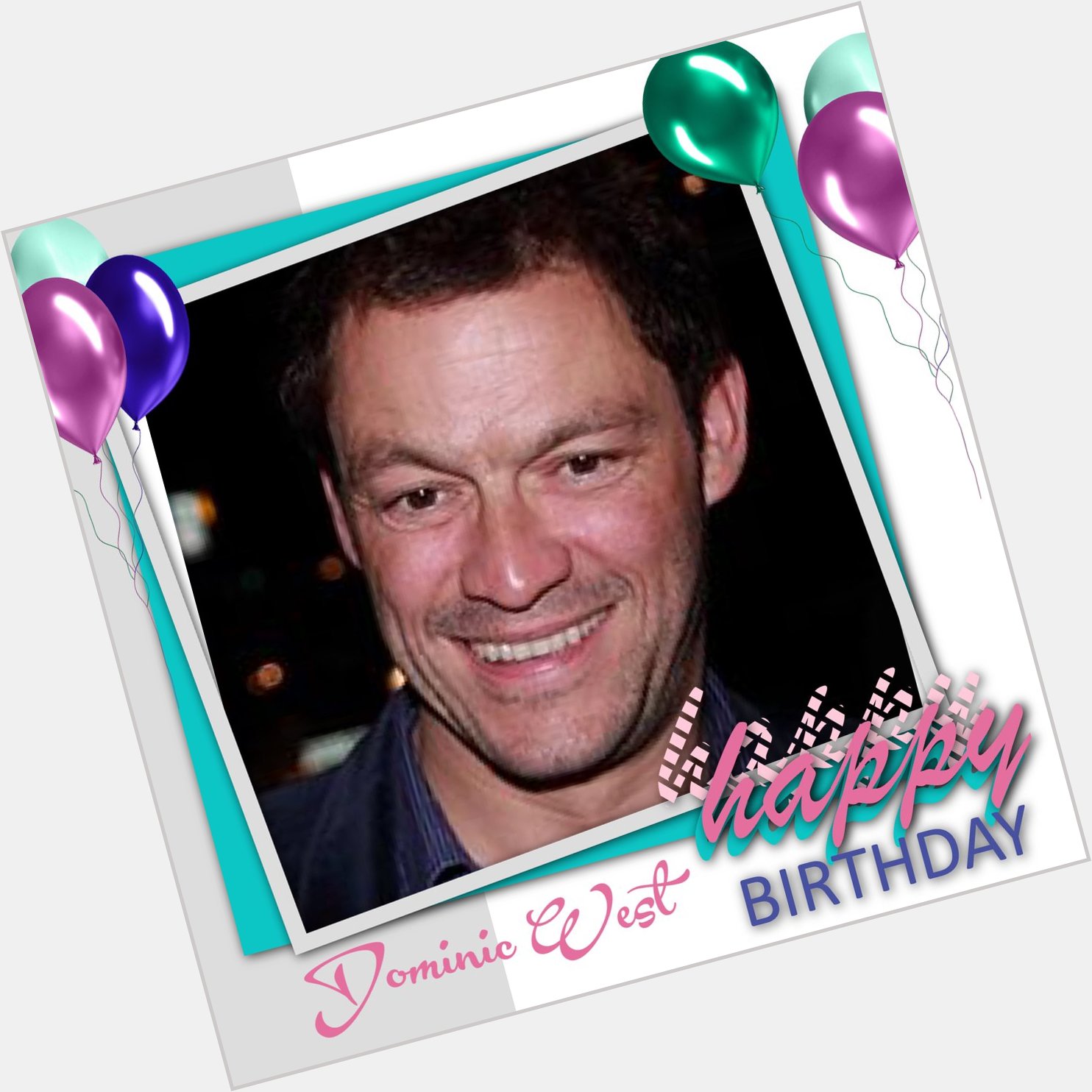 Happy Birthday to Dominic West, Alex Paterson, Peter Richardson, Dick McTaggart & Jeannette Charles    