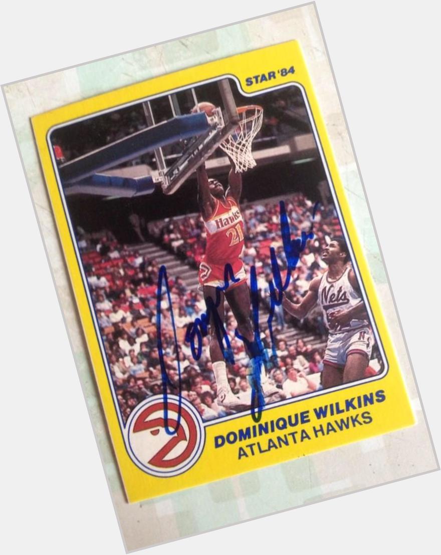  Happy 55th birthday to Dominique Wilkins . I think this is his first card . 