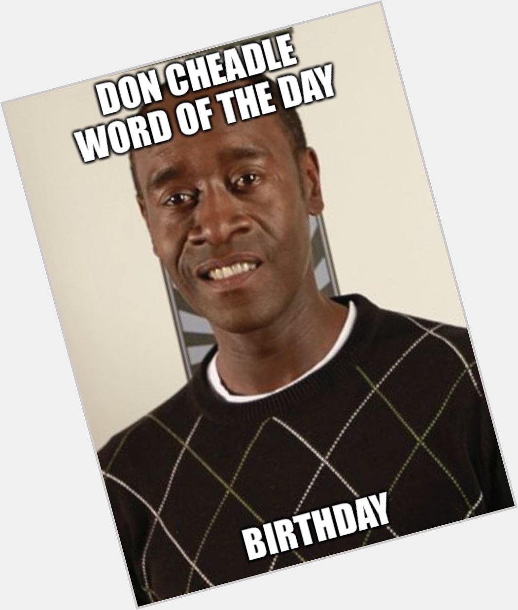 Happy birthday don cheadle <3 