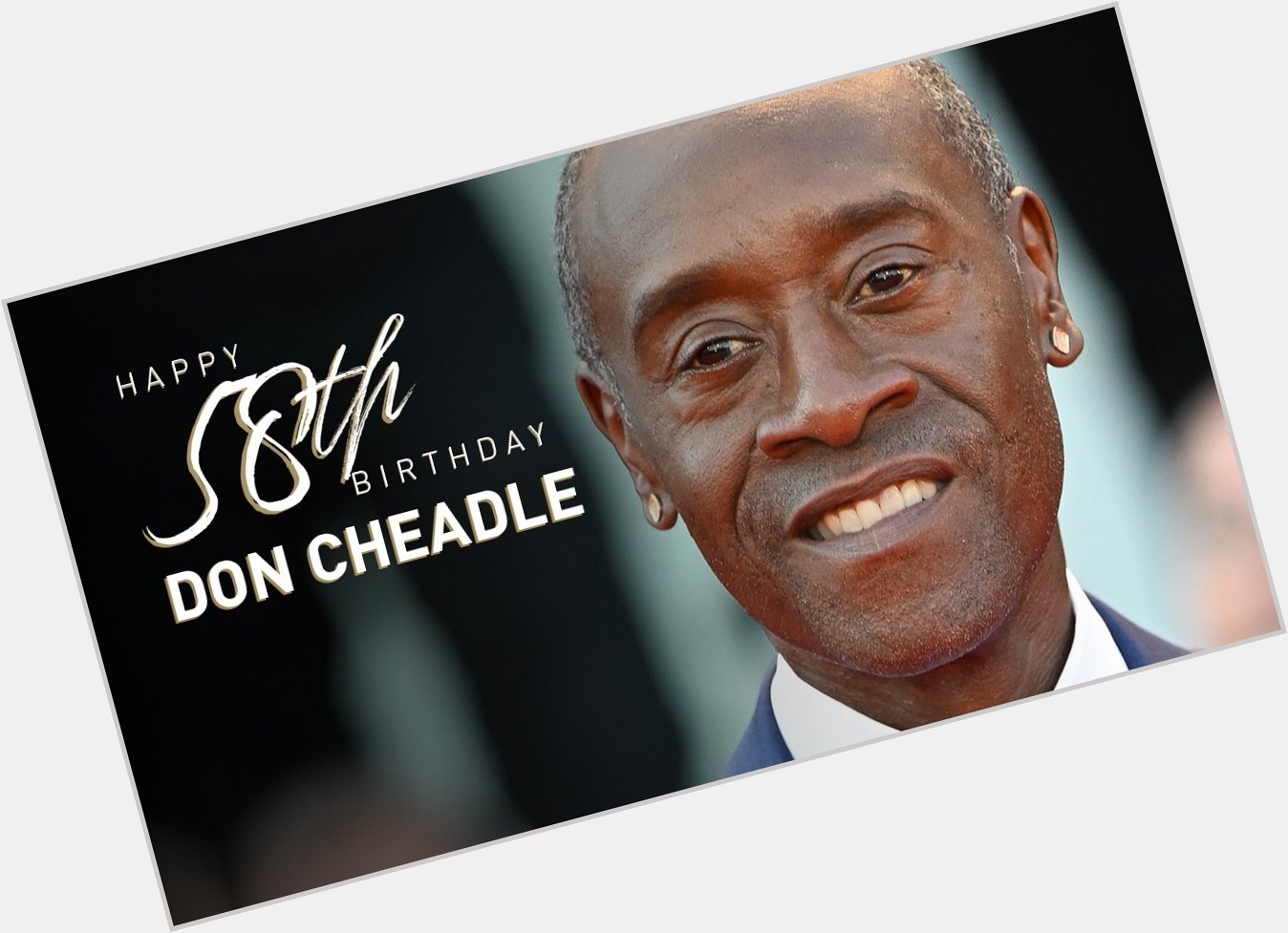 Happy 58th birthday to the fantastic Actor Don Cheadle!

Read his bio here:  