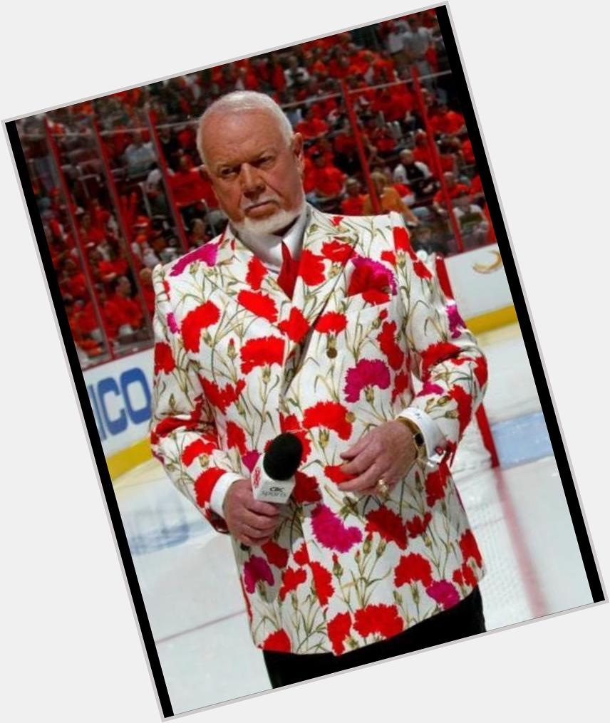 Happy Birthday to my favourite Sports and Canadian icon Don Cherry     