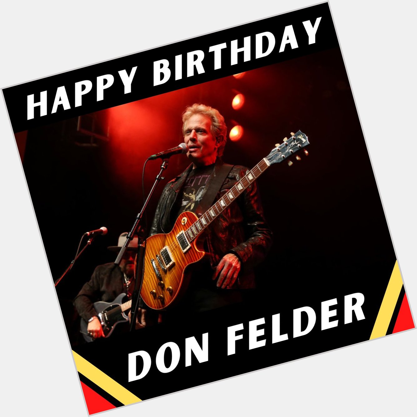 Happy birthday to Eagles guitarist Don Felder  Photo by Phillip Faraone/Getty Images for Gibson 