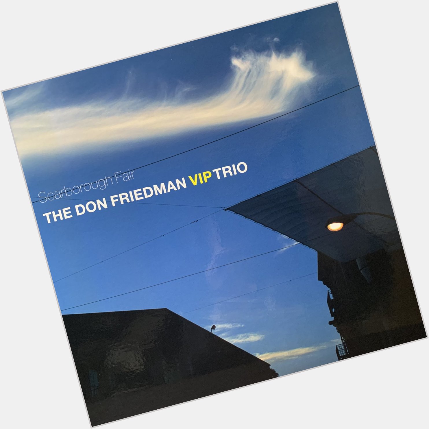  Scarborough Fair / The Don Friedman Vip Trio Recorded March 7, 2005
Happy Birthday  (1935-2016) 