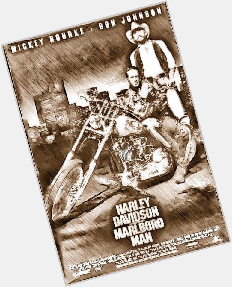 Harley Davidson and the Marlboro Man  (1991)
Happy Birthday, Don Johnson! 
