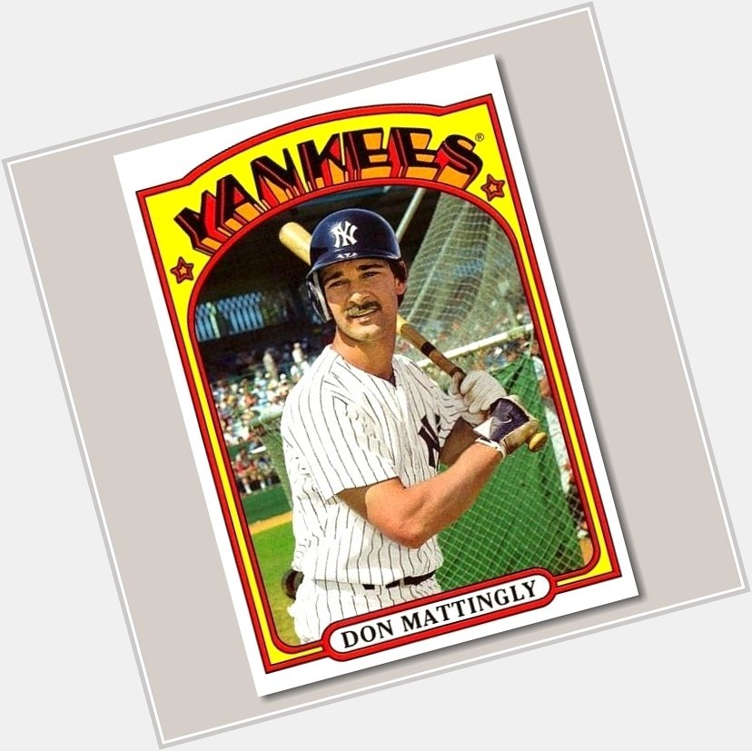 Happy Birthday Donnie Baseball! ~ Don Mattingly turns 56 years old today!  