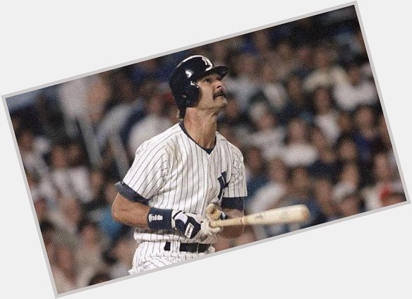 Happy Birthday to former Yankee Captain, first basemen, Don Mattingly.  