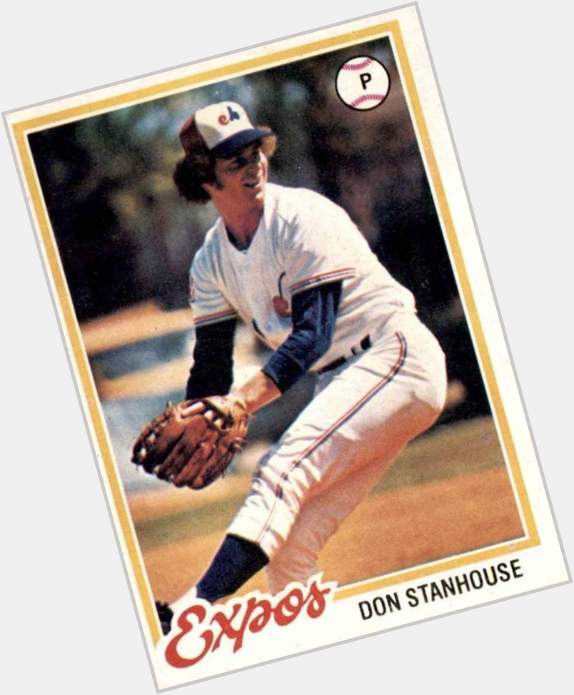Happy birthday to former pitcher Don Stanhouse, who turns 70 today. 