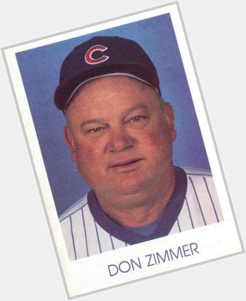 Happy Birthday to the late great baseball player, manager, coach, & Red Sox Hall Of Famer Don Zimmer. 