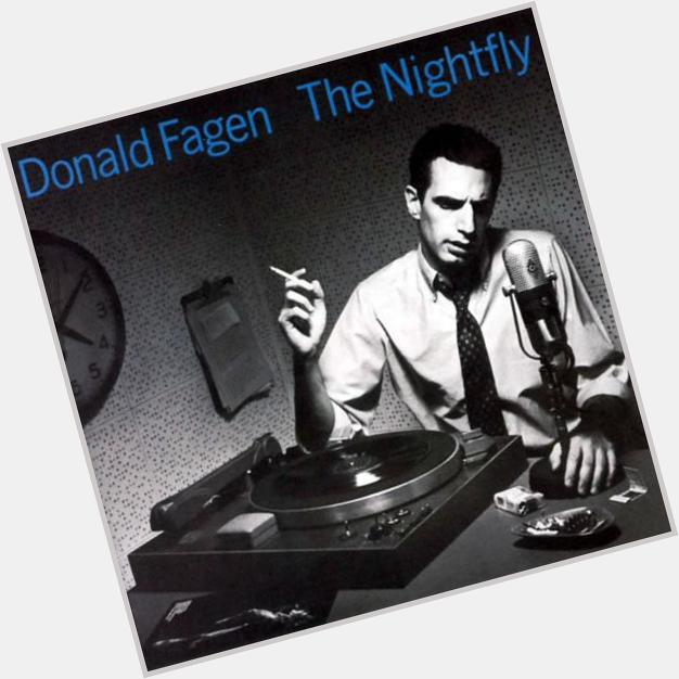 Happy Birthday Donald Fagen 
(born January 10, 1948)  