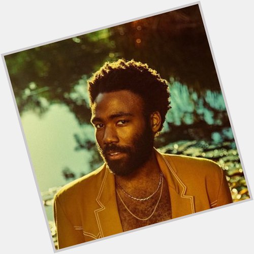 Happy 35th Birthday to Donald Glover 
