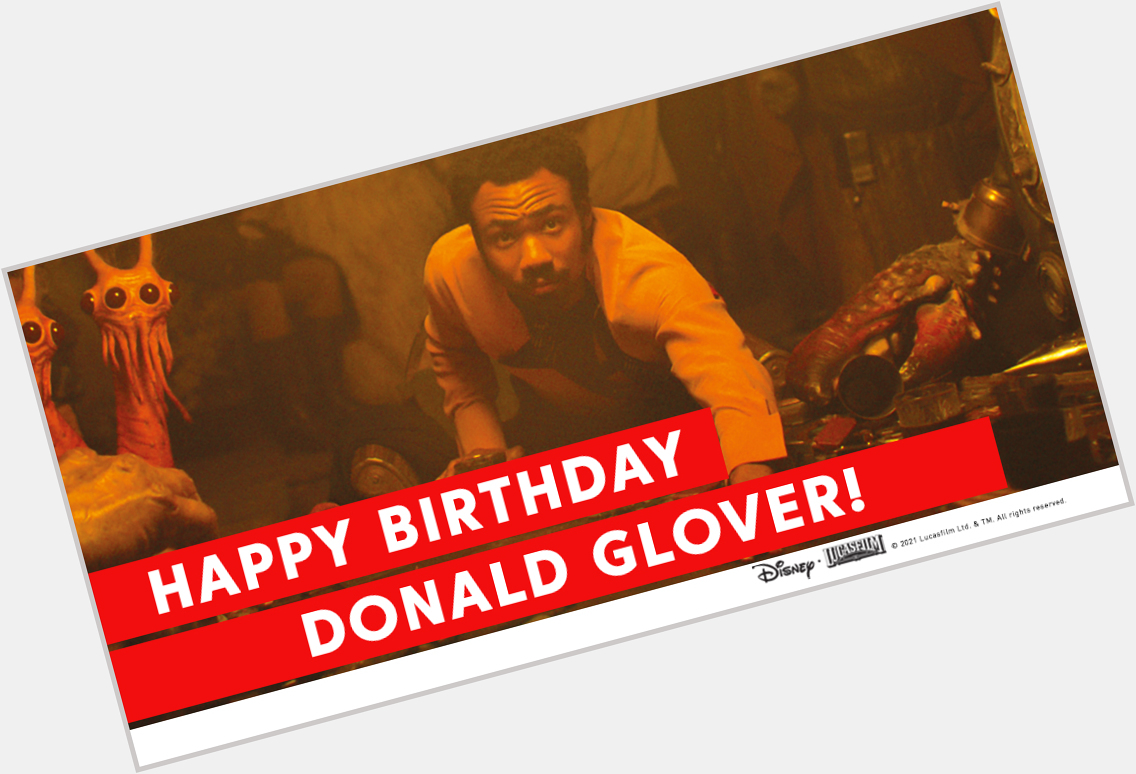 Happy Birthday, Donald Glover! 