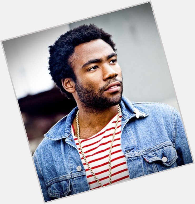 HAPPY 37th BIRTHDAY TO WRITER, ACTOR, MUSICIAN DONALD GLOVER 