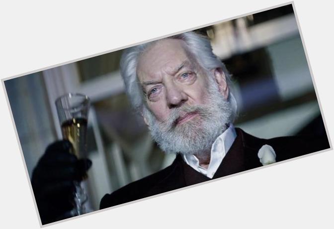 Happy Birthday to President Snow of the Hunger Games,  Donald Sutherland,80 