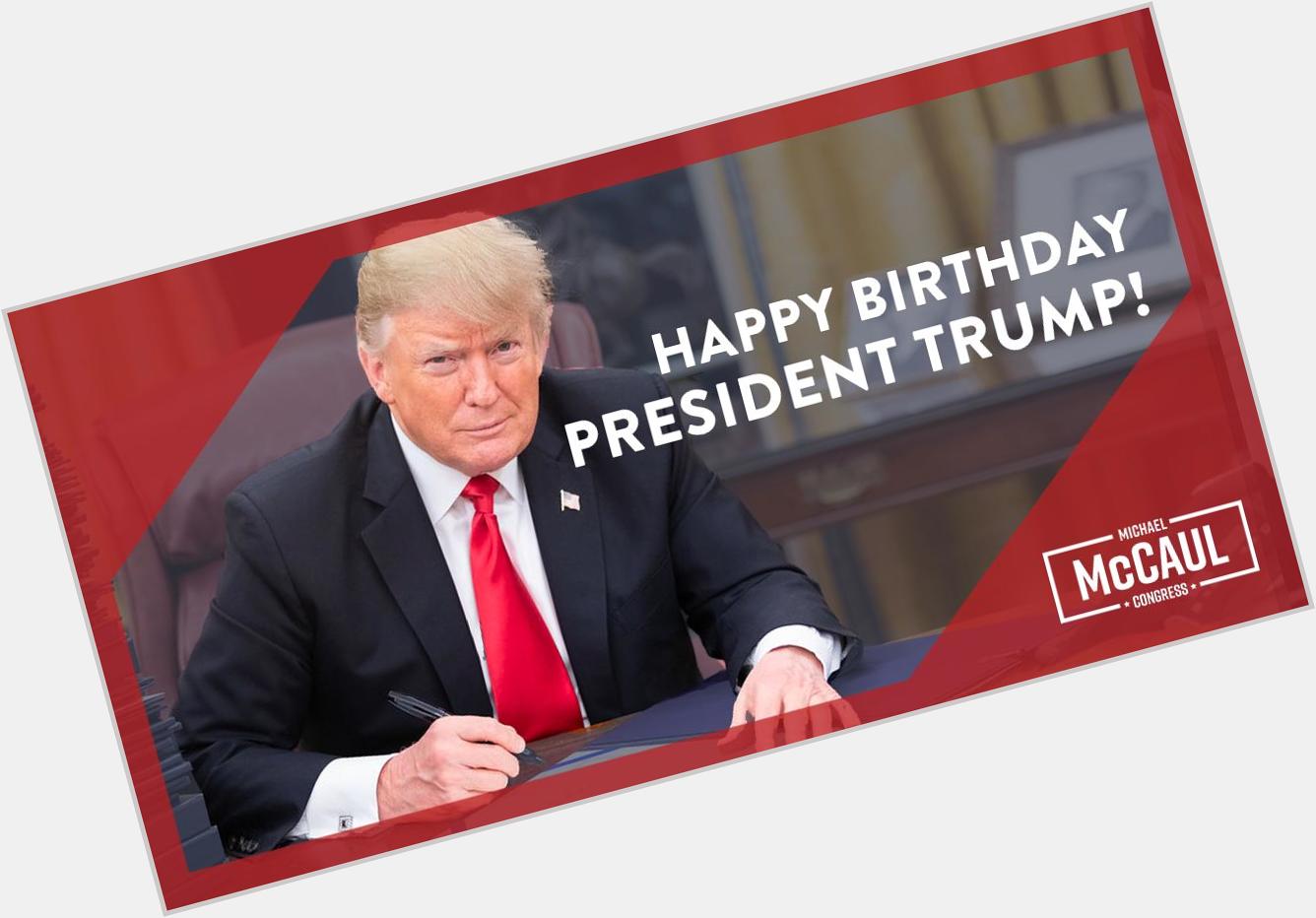 Happy Birthday Donald Trump from We thank you for your hard work to Make America Great Again! 