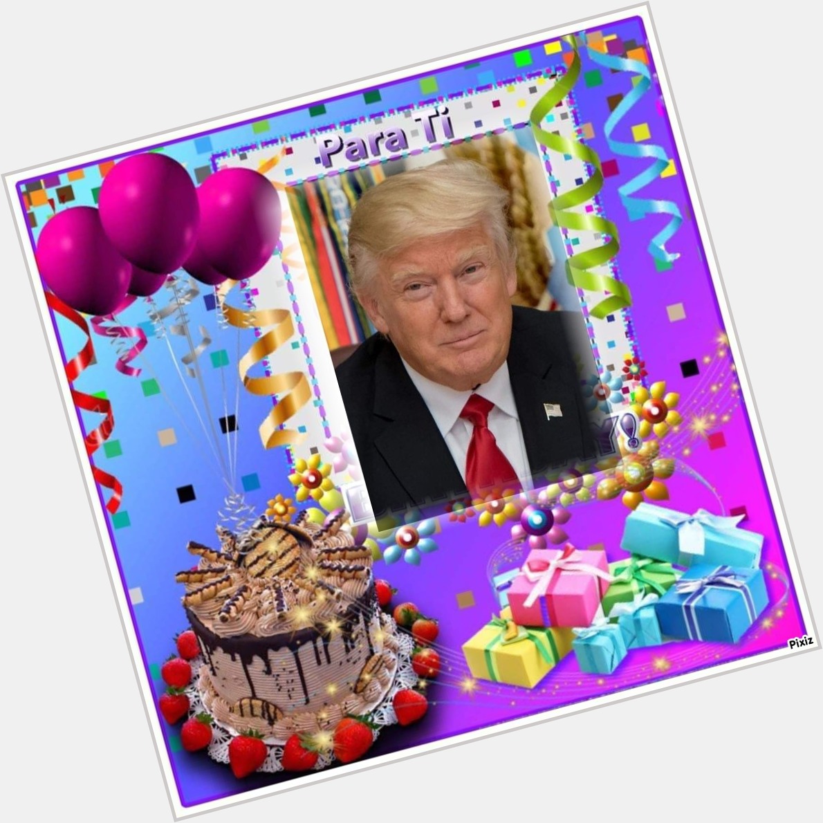 Happy birthday dear president Donald Trump 