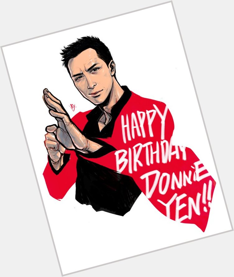 I know it\s too late but Happy birthday, Donnie Yen!! 