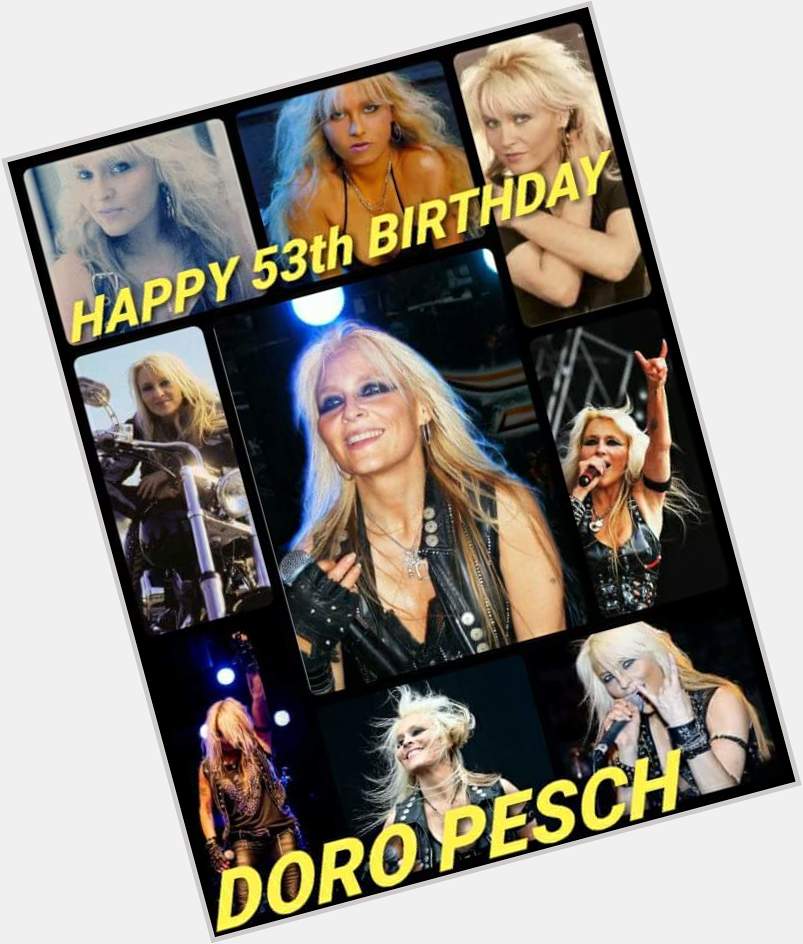 Happy 53th Birthday DORO PESCH!!!     