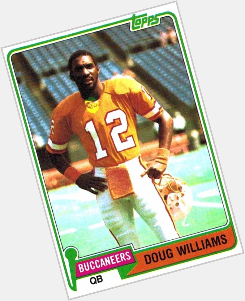 Happy birthday to one of the first true stars of the Buccaneers and a true pioneer of the NFL Doug Williams 
