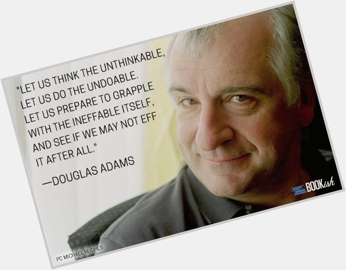 Happy Birthday to Douglas Adams!  image courtesy of:  