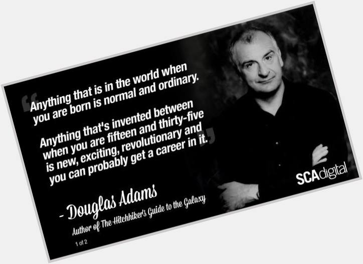 It\s still Saturday--happy birthday, Douglas Adams! 