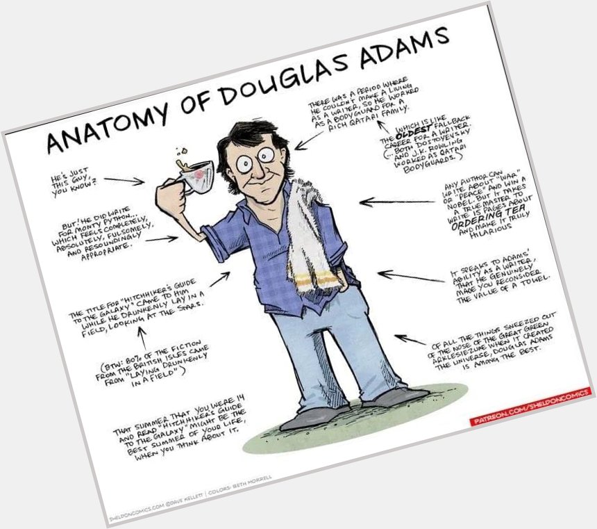 Happy birthday Douglas Adams.  