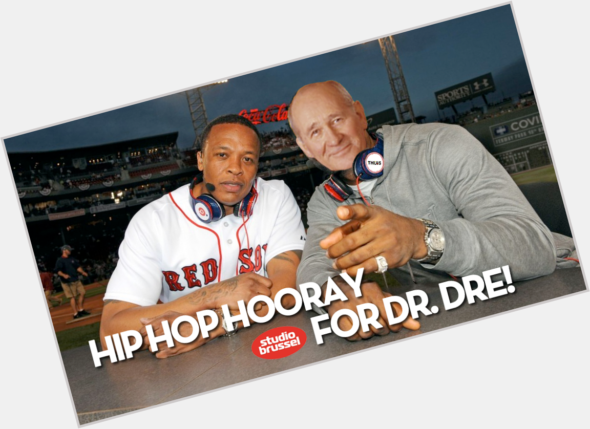 Happy Bday LEGEND \" Zo meteen vieren we de 50ste verjaardag van Dr. Dre. Die van de enige echte natuurlijk: 