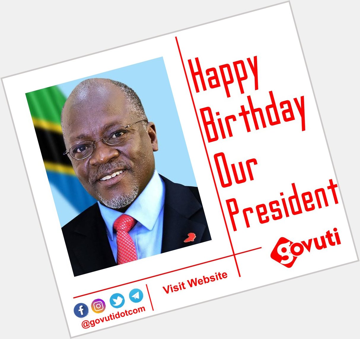 Happy Birthday Our President.
Dr John Pombe Magufuli. 