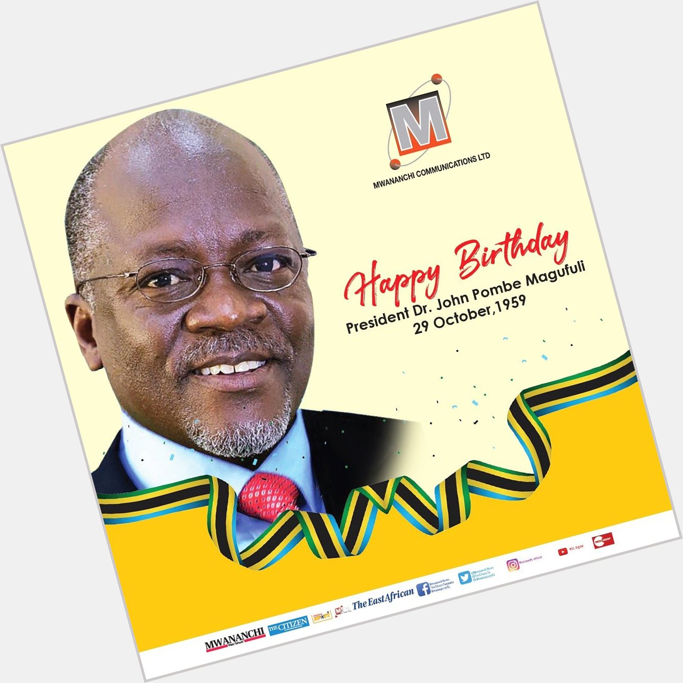Happy Birthday President Dr. John Pombe Magufuli 