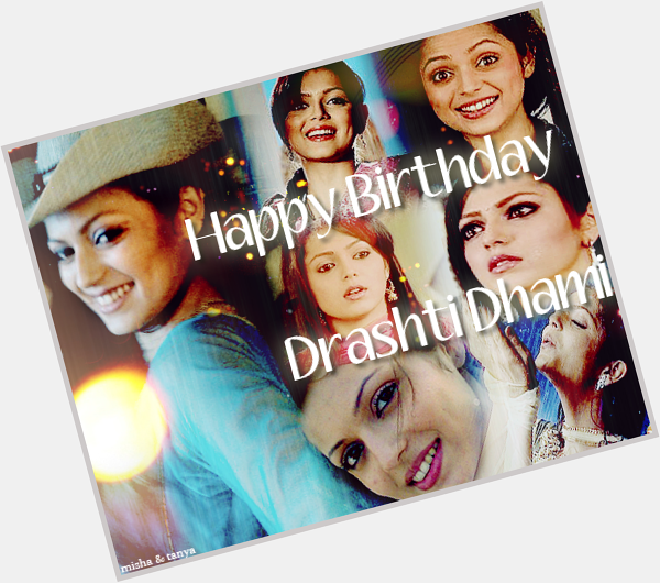 Happy Birthday Drashti Dhami, without hashtag !!    