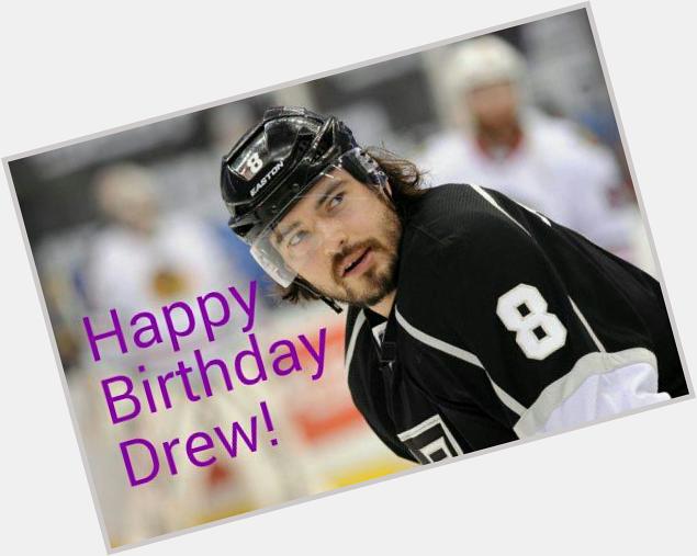  Happy Birthday to Drew Doughty!    