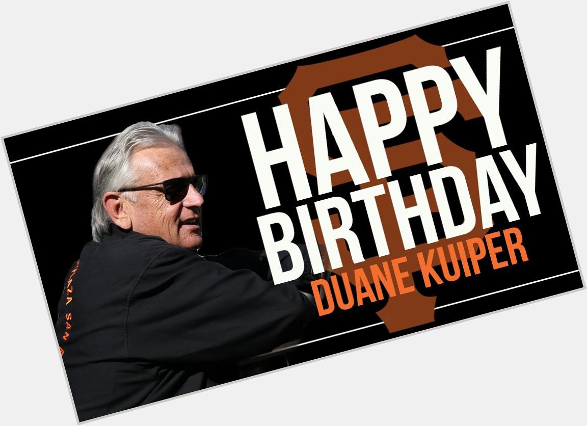 Happy Birthday to one of our favorite broadcasters, Duane Kuiper!  